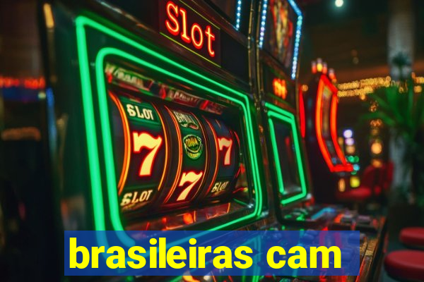 brasileiras cam